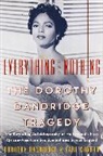 Earl Conrad, Dorothy Dandridge - Everything and Nothing