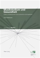 Horst Hildebrandt - Musikstudium und Gesundheit