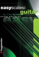 Jeromy Bessler, Norbert Opgenoorth - Easy Scales Guitar
