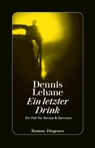 Dennis Lehane - Ein letzter Drink