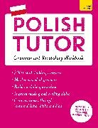 Joanna Michalak-Gray, Michalak-Gray Joanna - Polish Tutor: Grammar Vocabulary Workbook Learn Polish with Teach