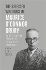 Dr Maurice O'Connor Drury, M. O'c Drury, Maurice O. Drury, Maurice O’Connor Drury, Maurice O'Connor Drury, Maurice O''connor Drury... - The Selected Writings of Maurice O'Connor Drury