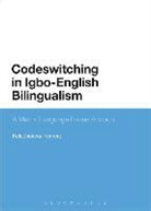 Kelechukwu Ihemere, Kelechukwu (University of Westminster Ihemere, Kelechukwu U. Ihemere - Codeswitching in Igbo-English Bilingualism