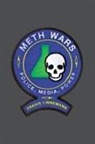 Travis Linnemann - Meth Wars