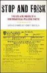 Henry F. Fradella, Michael D. White - Stop and Frisk