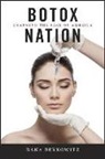Dana Berkowitz - Botox Nation