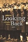 David Cole, David D. Cole - Looking Back: A Police Story Volume 1