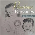 Kay Jacobs Katz - Precious Blessings