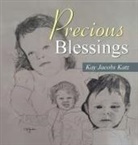 Kay Jacobs Katz - Precious Blessings