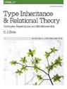 C. J. Date, C.j Date, Chris Date, Chris J. Date - Type Inheritance and Relational Theory