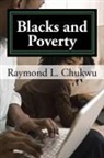 Raymond L. Chukwu - Blacks and Poverty