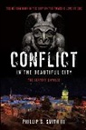 Phillip S. Smith, Phillip S. Smith III - Conflict in the Beautiful City