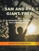 Samantha Freeman - Sam and The Giant Tree