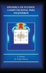 J. Xaman, J. Xamán, M. Gijon-Rivera, M. Gijón-Rivera - Dinámica de fluidos computacional para ingenieros