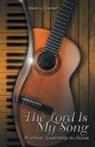 Mark G. Turner - The Lord Is My Song