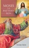Sandra Crum - Moses the Pattern Son