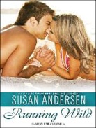 Susan Andersen - Running Wild (Audio book)