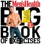 Adam Campbell, Editors of Men's Health Magazi - The Men's Health Big Book of Exercises