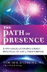 Synthia Andrews, Synthia (Synthia Andrews) Andrews - Path of Presence