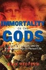 Nick Redfern, Nick (Nick Redfern) Redfern - Immortality of the Gods