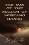 Joe Leonard - The Son of the Madam of Mustang Ranch