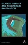 Elizabeth Mcmahon - Islands, Identity and the Literary Imagination