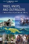 Damon, Frederick H Damon, Frederick H. Damon, Damon Frederick H. - Trees, Knots, and Outriggers
