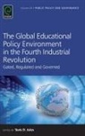 Evan Berman, Evan M. Berman, tavis d. jules - The Global Educational Policy Environment in the Fourth Industrial Revolution