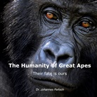 Johannes Refisch - Humanity of Great Apes