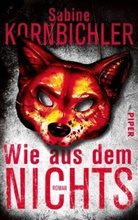 Sabine Kornbichler - Wie aus dem Nichts