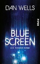 Dan Wells - Bluescreen