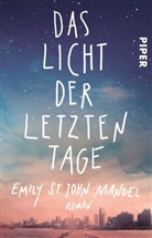 Emily St John Mandel, Emily St. John Mandel - Das Licht der letzten Tage