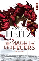 Markus Heitz - Die Mächte des Feuers