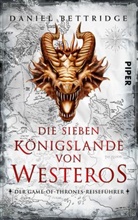 Daniel Bettridge - Die Sieben Königslande von Westeros