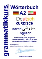 Edouard Martia Akom, Marlene Schachner, Edouar Akom, Edouard Akom, Edouard Martial Akom - Wörterbuch Deutsch - Kurdisch - Sorani - Englisch A2