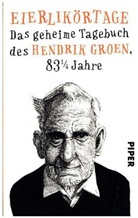 Hendrik Groen - Eierlikörtage