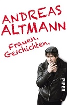 Andreas Altmann - Frauen.Geschichten.