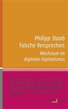 Philipp Staab, Philipp (Prof. Dr.) Staab - Falsche Versprechen