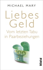 Michael Mary - Liebes Geld