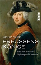 Heinz Ohff - Preußens Könige