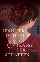 Jennifer Donnelly - Straße der Schatten