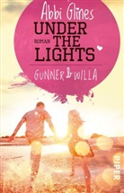 Abbi Glines - Under the Lights - Gunner & Willa