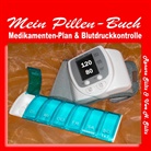 Renat Sültz, Renate Sültz, Uwe H Sültz, Uwe H. Sültz - Pillen-Buch, Tabletten-Tagebuch, Medikamentenplan - inkl. Blutdruckkontrolle
