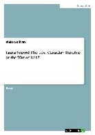 Blake Sullivan - Laura Secord. The Lost Canadian Heroine of the War of 1812