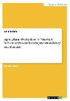 Seun Kolade - Agricultural Production In Nigeria. A Review of Recent Developments in Policy and Practice