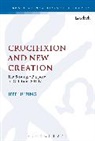 Dr. Jeff Hubing, Jeff Hubing, Hubing Jeff, Chris Keith - Crucifixion and New Creation