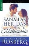 Barbara Rosberg, Gary Rosberg - Sana Las Heridas En Tu Matrimonio - Serie Favoritos