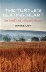 Denise Low, Dr Denise Low - Turtle''s Beating Heart