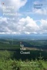James D. Thayer - Hiking from Portland to the Coast: An Interpretive Guide to 30 Trails