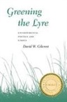 David W. Gilcrest - Greening the Lyre